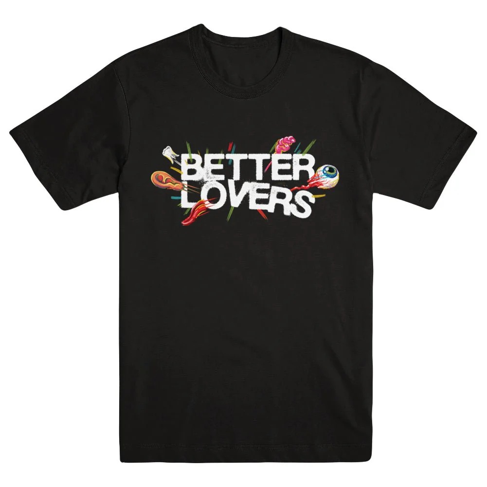 BETTER LOVERS "Highly Irresponsible" T-Shirt