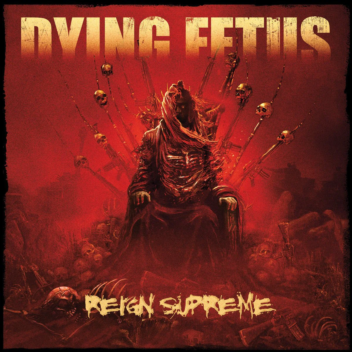 DYING FETUS "Reign Supreme" LP