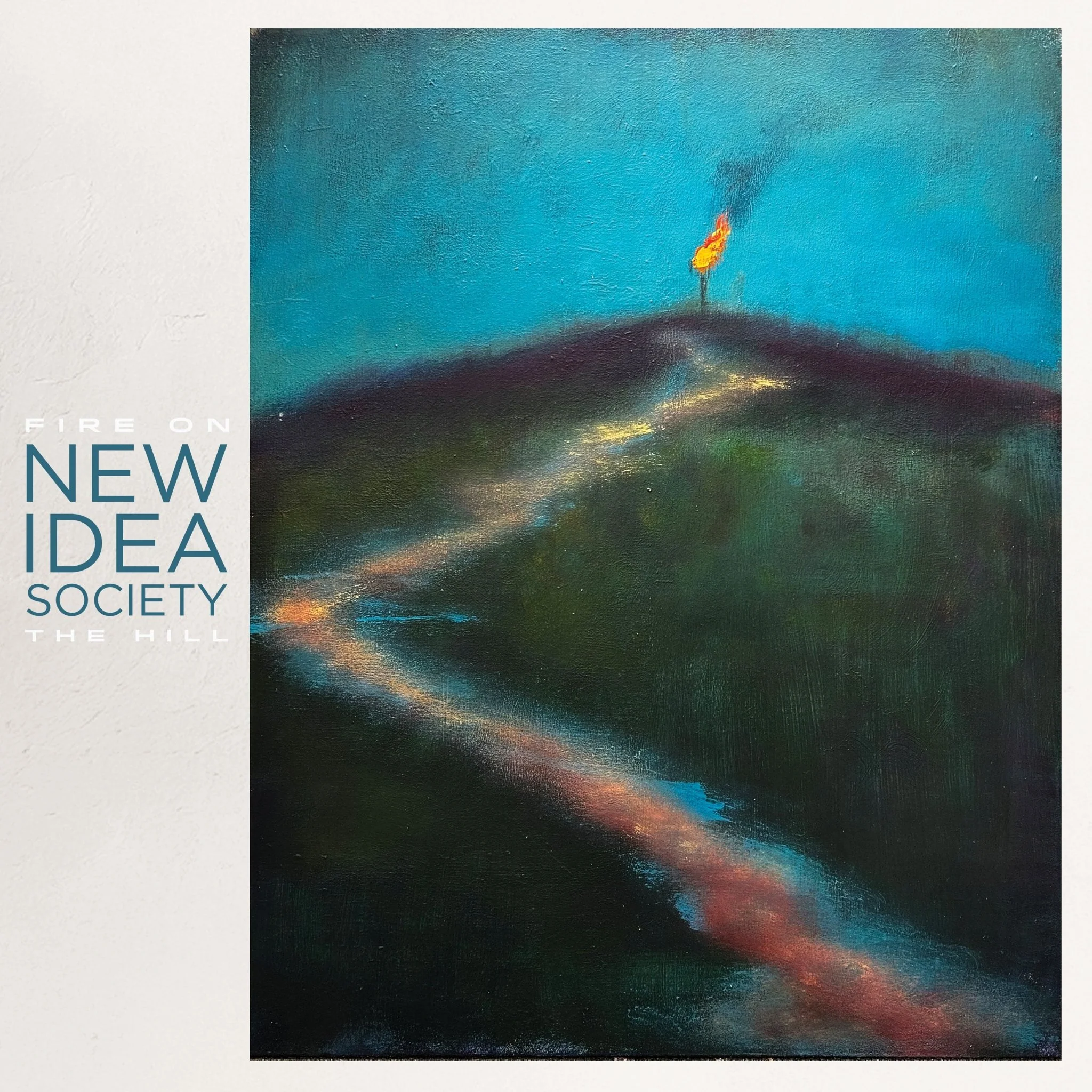 NEW IDEA SOCIETY "Fire On The Hill" LP