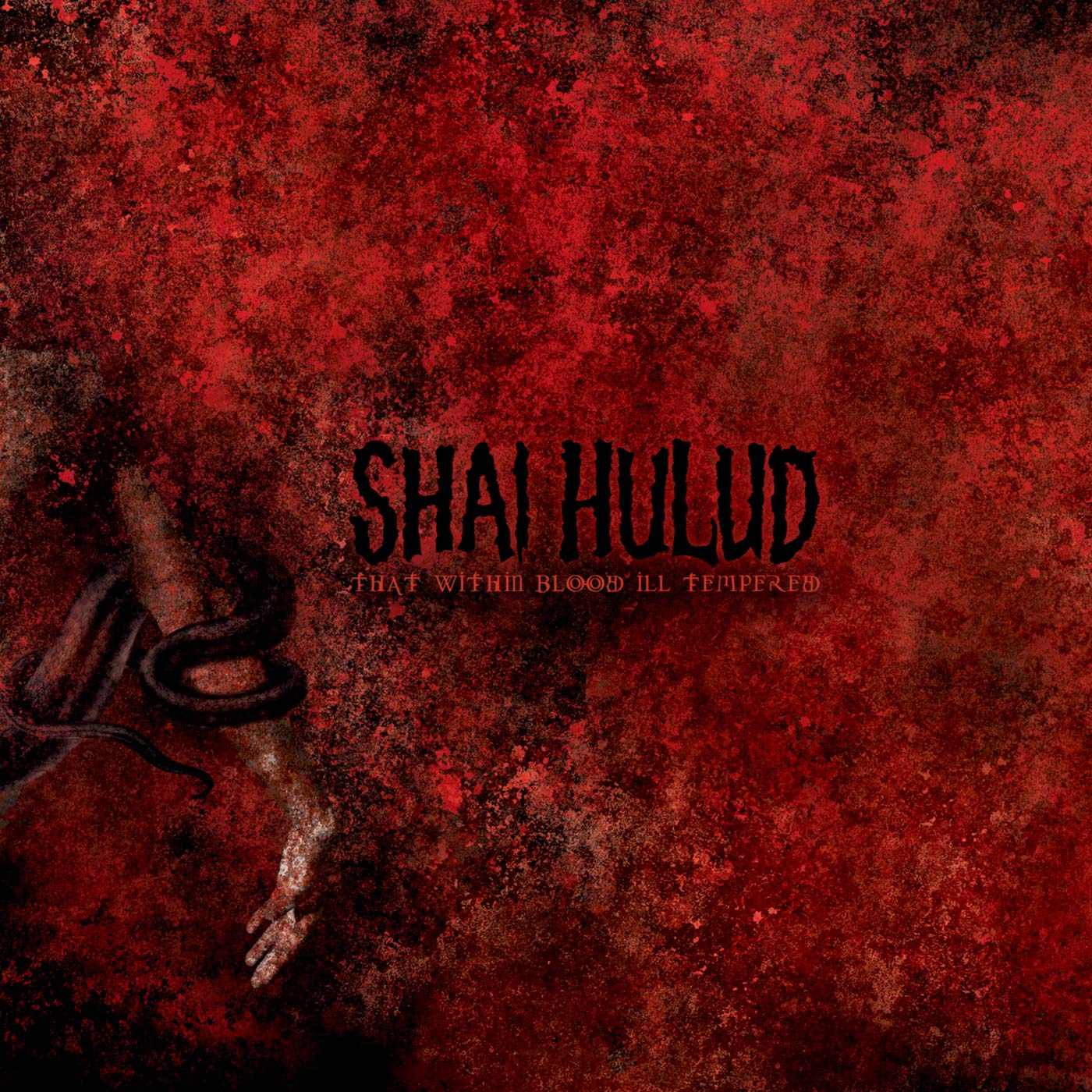 SHAI HULUD "That Within Blood Ill-Tempered" LP