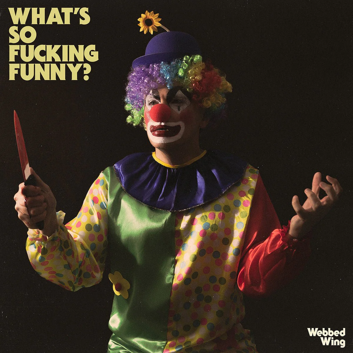 WEBBED WING "What's So Fucking Funny" LP
